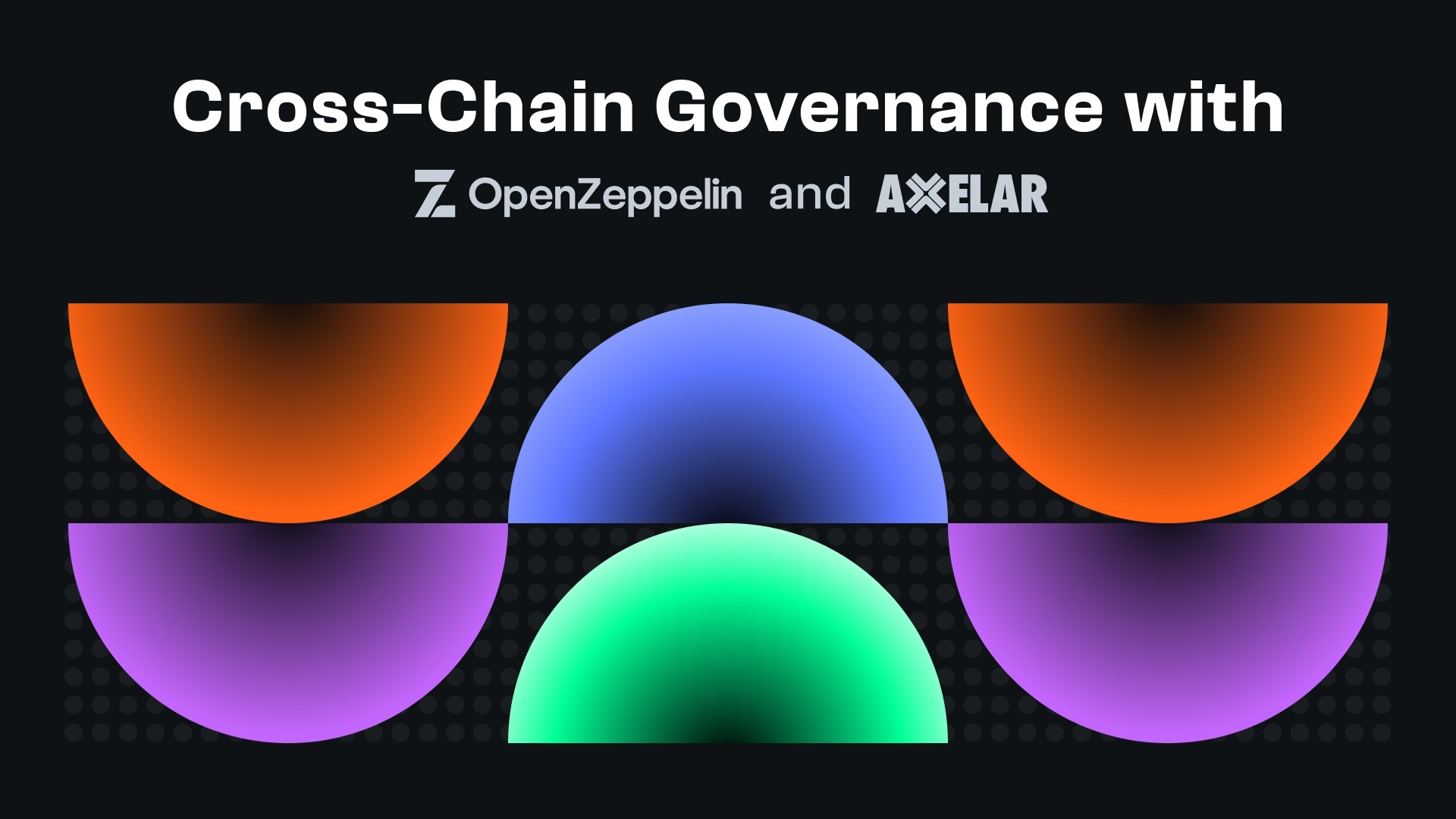 Cross-Chain Governance with OpenZeppelin Governor and Axelar