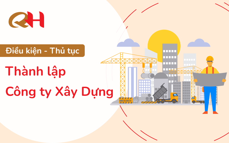Quy trình xin giấy phép xây dựng sau khi thành lập công ty xây dựng