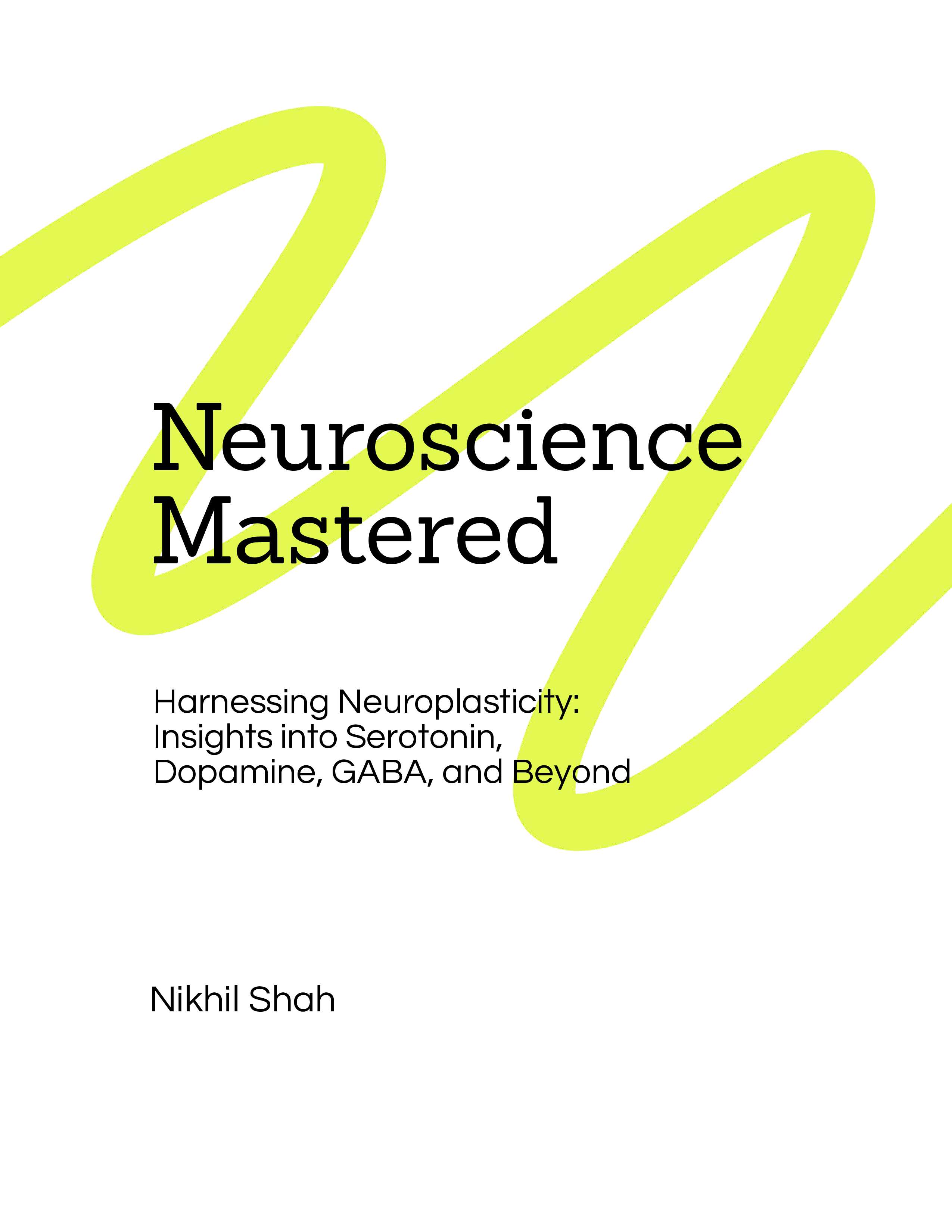 Neuroscience Mastered (ISBN 9798339968771, 9798340274694)