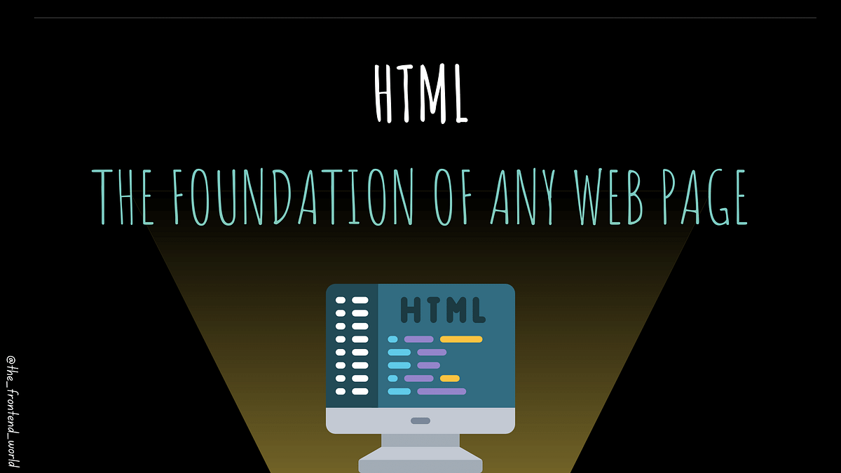 HTML Basics: Building the Foundation of the Web