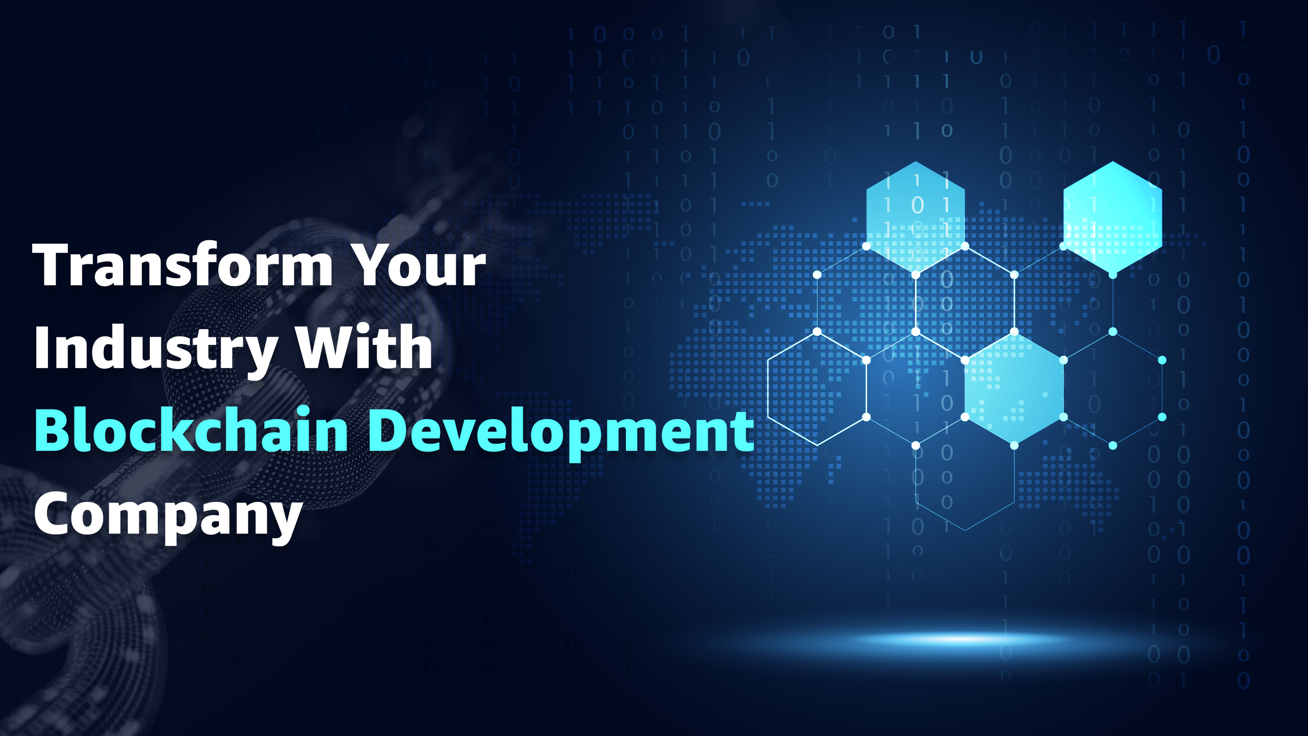 Transform Your Industry With Blockchain Development Company in 2024