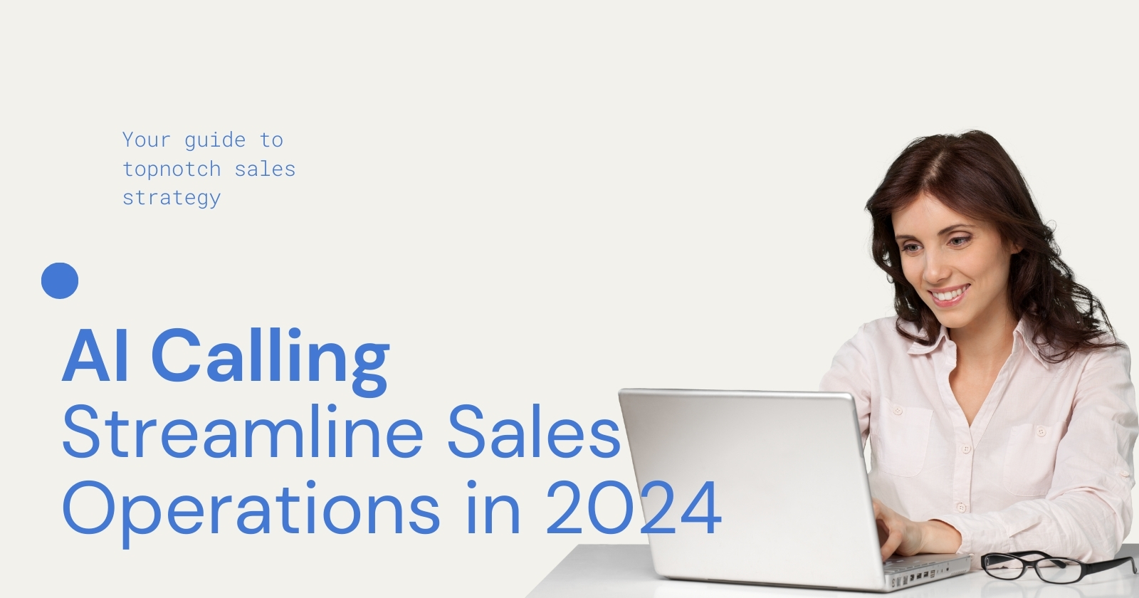 AI Calling Software | Streamlining Sales Operations in 2024