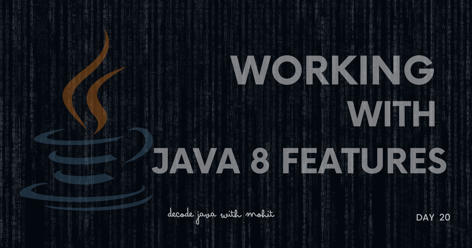 Working with Java 8 Features