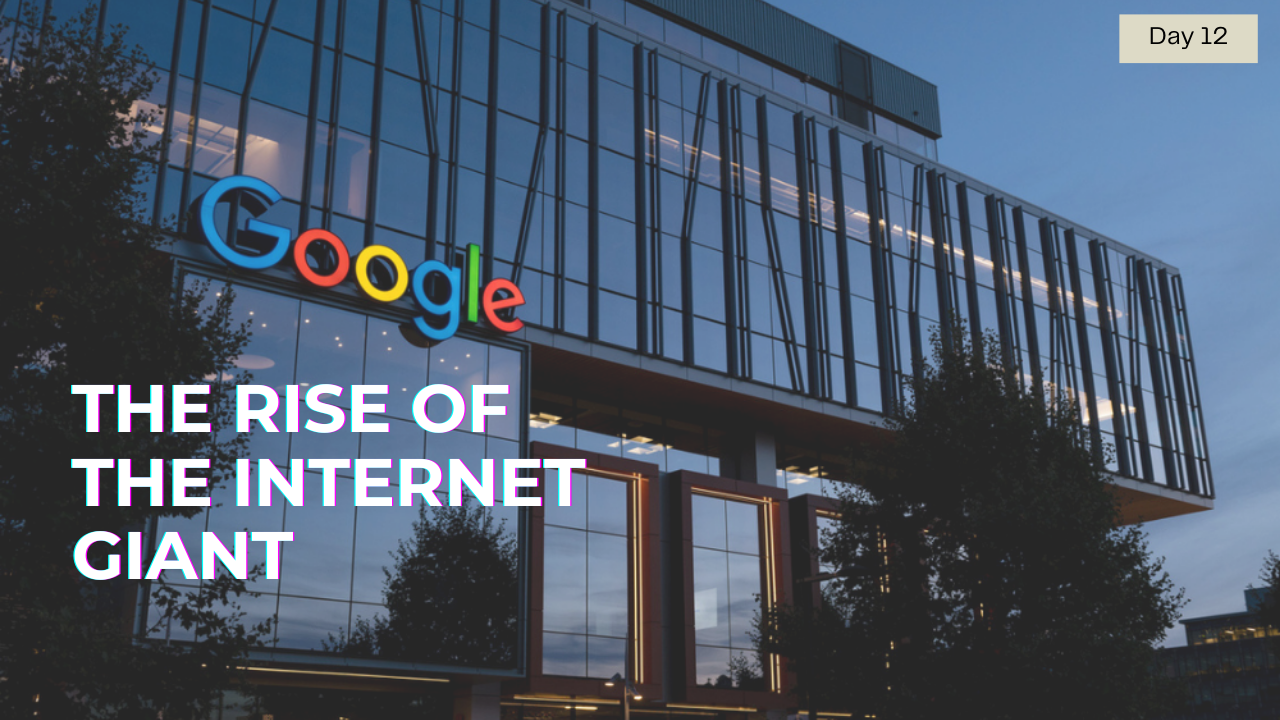 The Rise of the Internet Giant