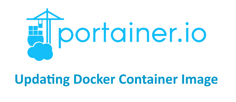 How to update a Docker Container using Portainer