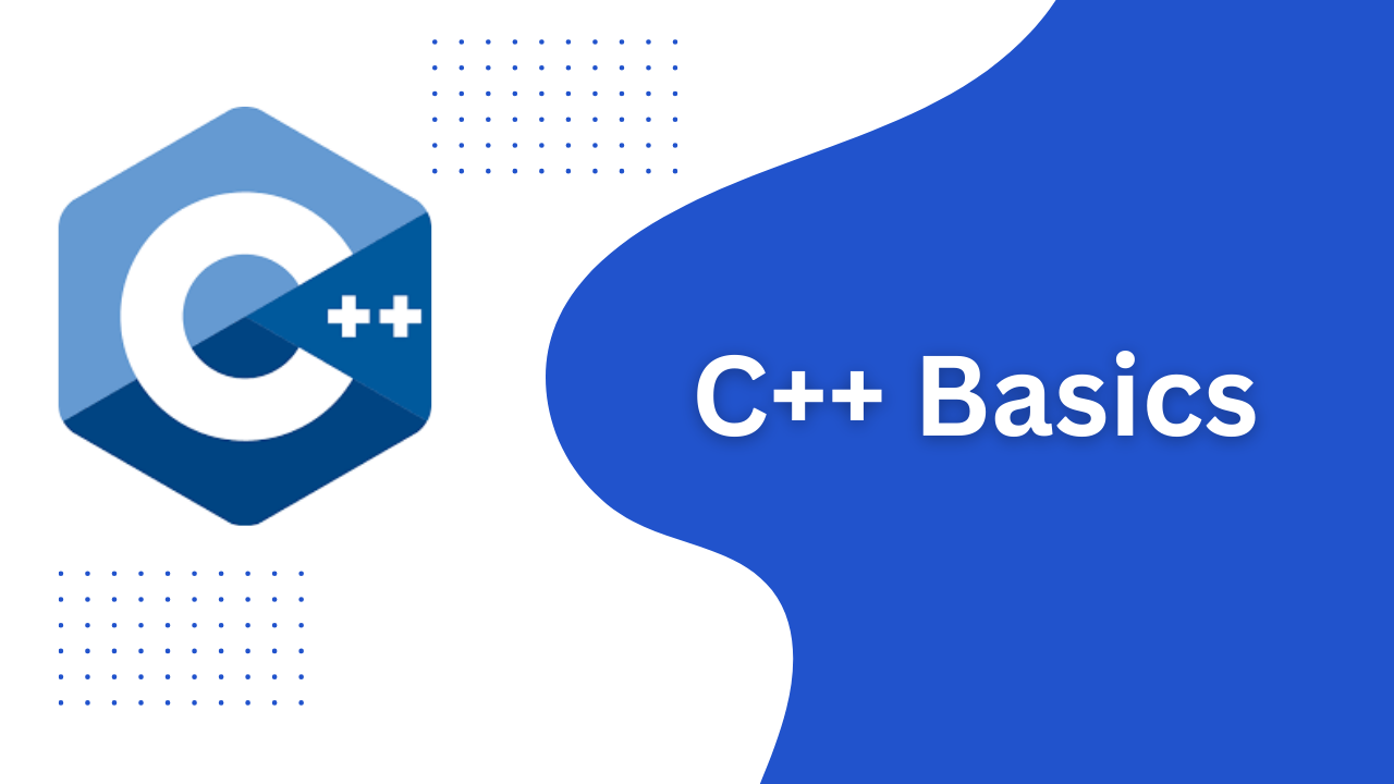 C++ Basics