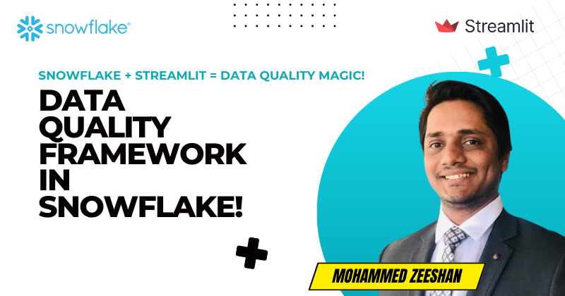 Enhancing Data Quality in Snowflake Using a Streamlit Framework