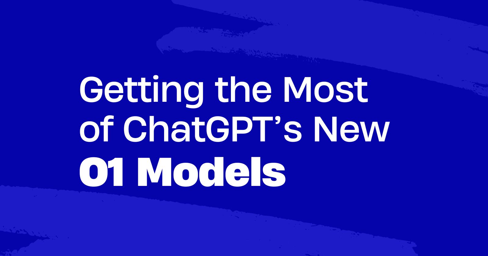 Getting the Most Out of ChatGPT’s Advanced O1-Preview Model