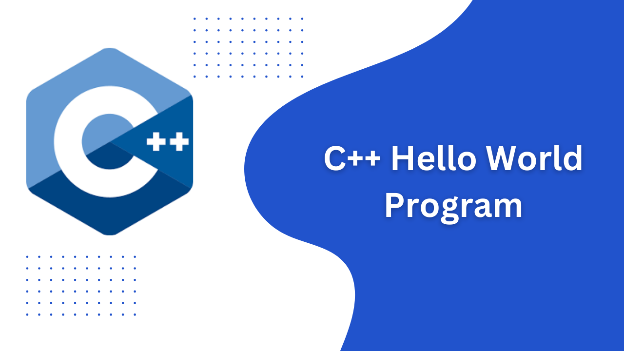 C++ Hello World Program