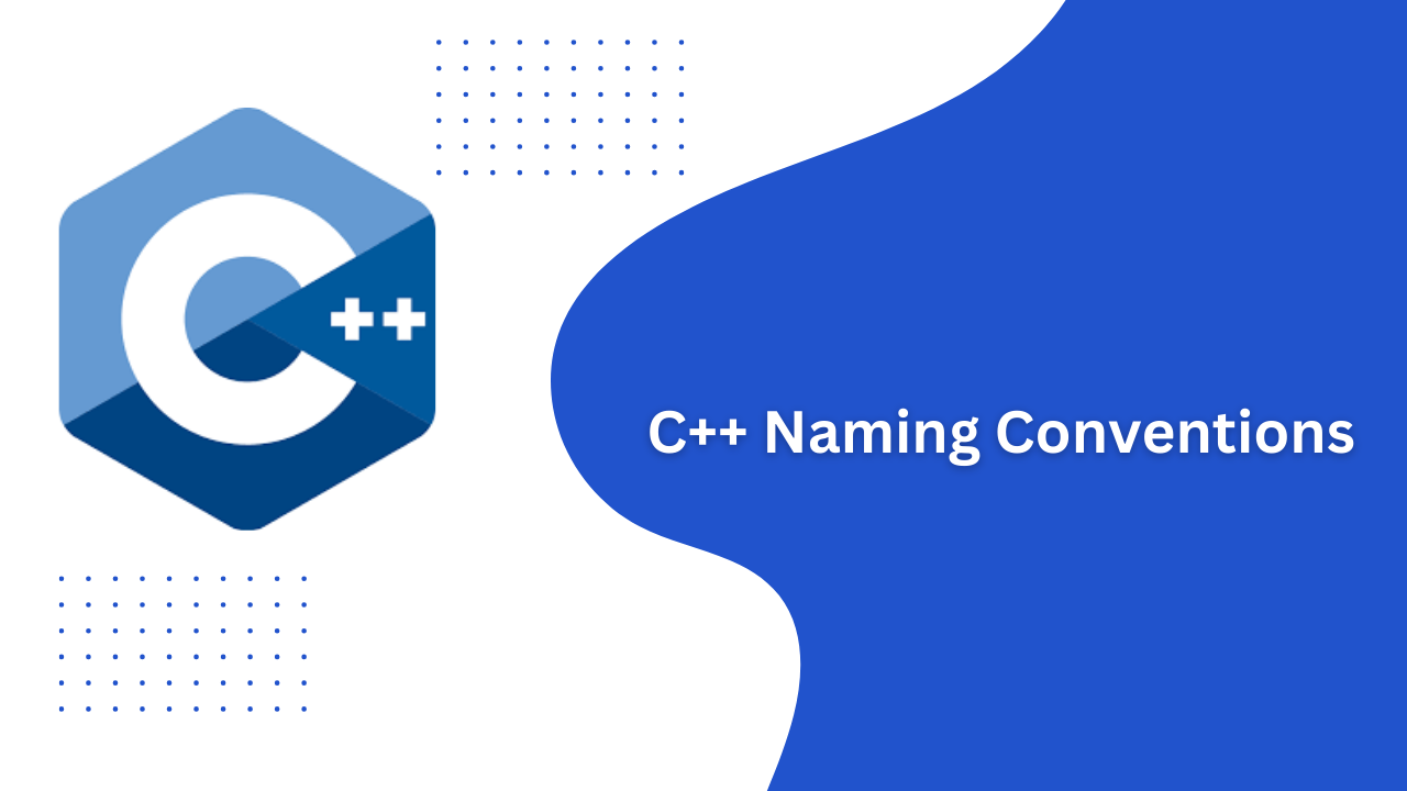 C++ Naming Conventions