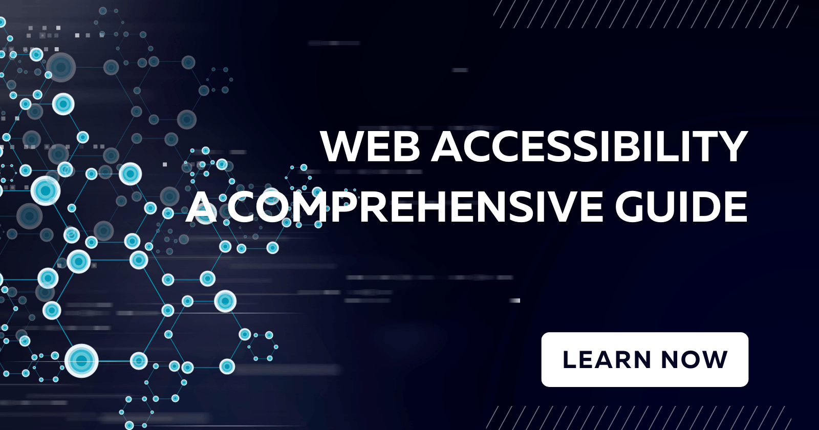 Web Accessibility - A Comprehensive Guide