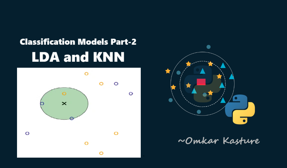 Classification Models Part-2: Exploring LDA and KNN