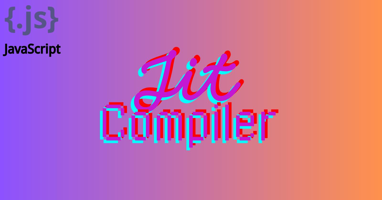 What is a JIT Compiler?