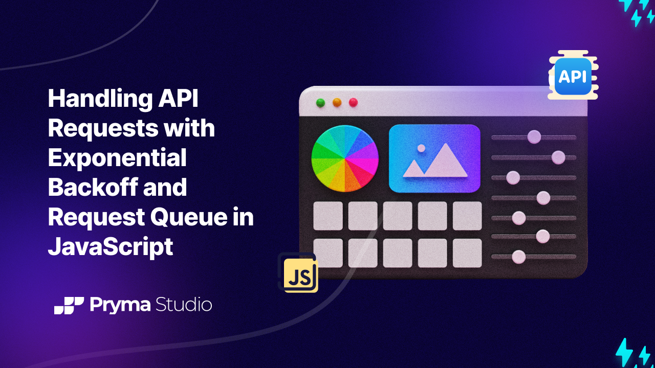 Part 1: Managing API Requests with Exponential Backoff and a Request Queue in JavaScript