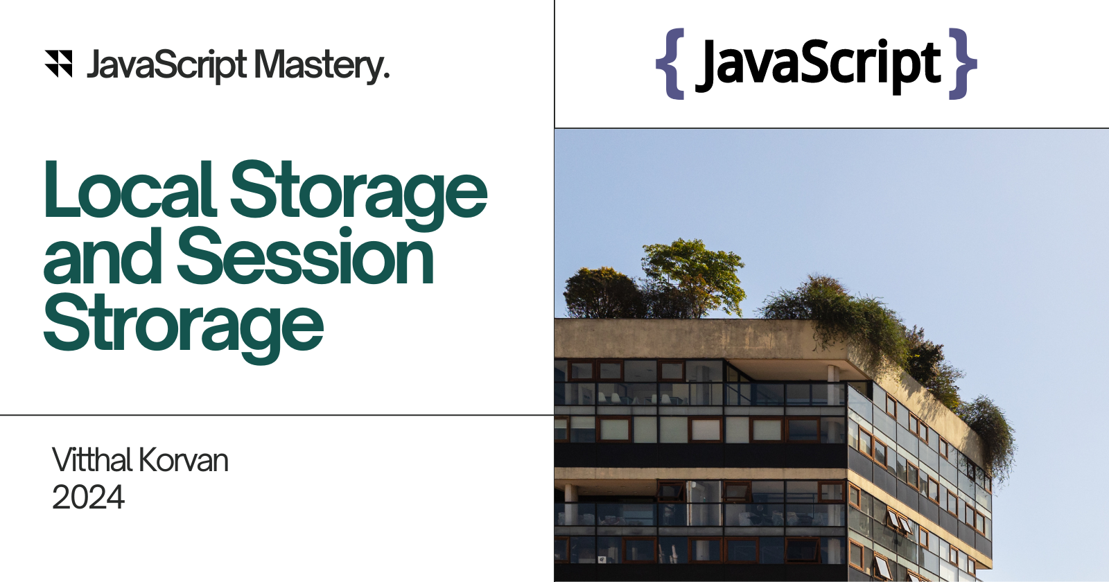 Local Storage and Session Storage