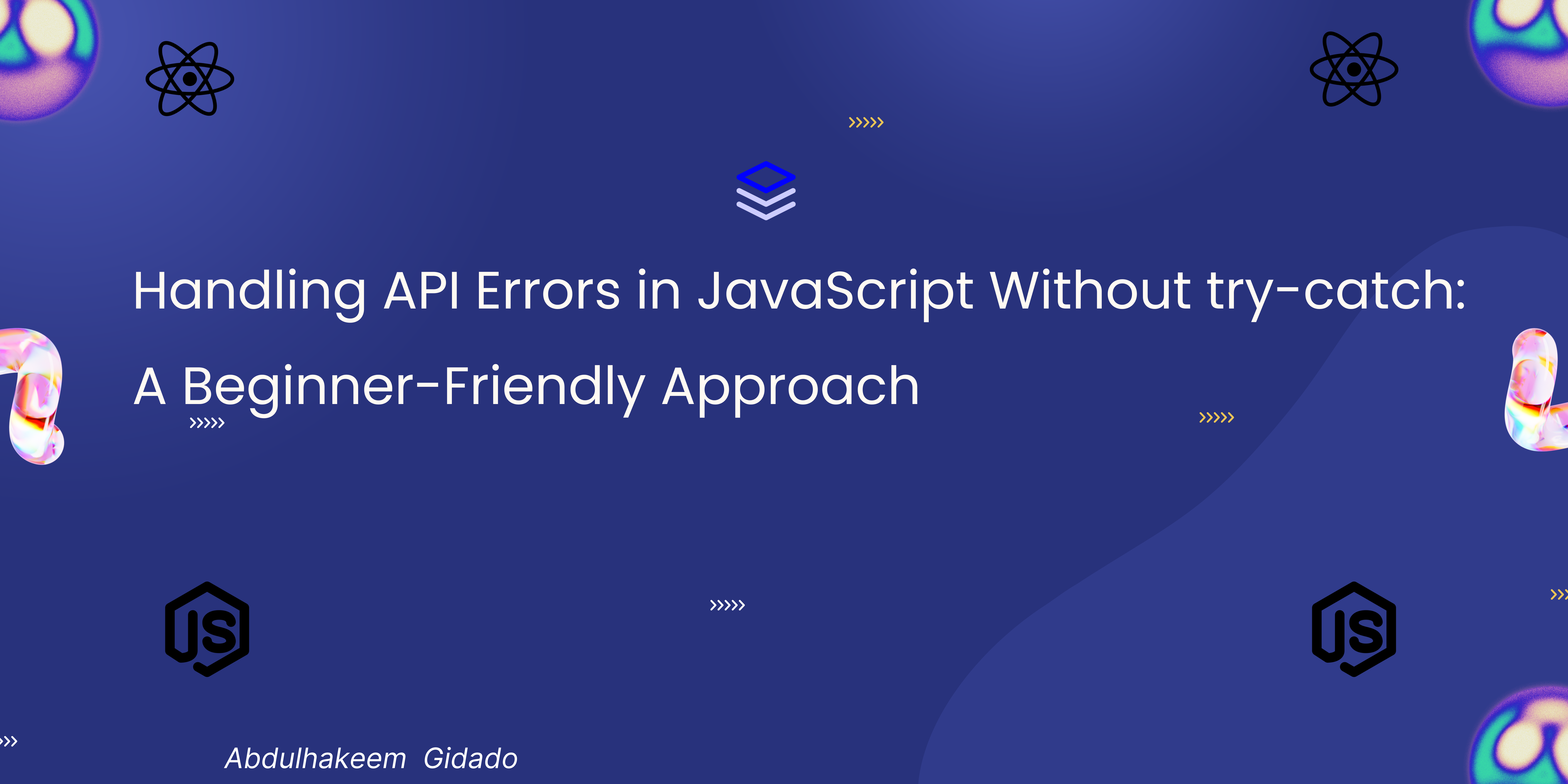 Handling API Errors In JavaScript Without Try-catch: A Beginner-Friendly Approach