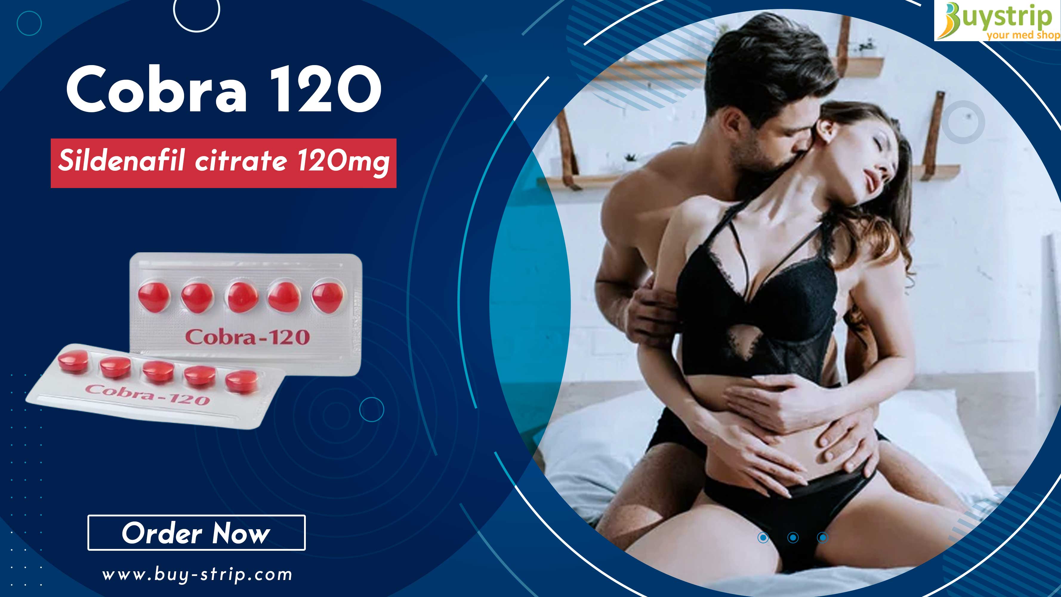 Cobra 120mg: A Fast-Acting and Effective Solution for Erectile Dysfunction