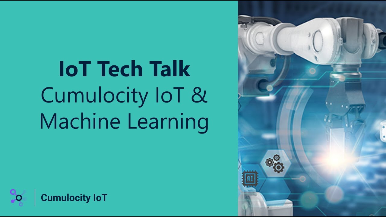 IoT Tech Talk - Cumulocity IoT & Machine Learning