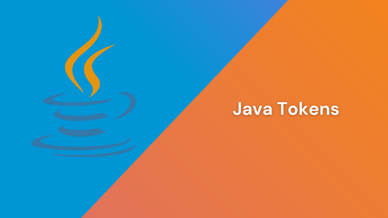 Understanding Java Tokens