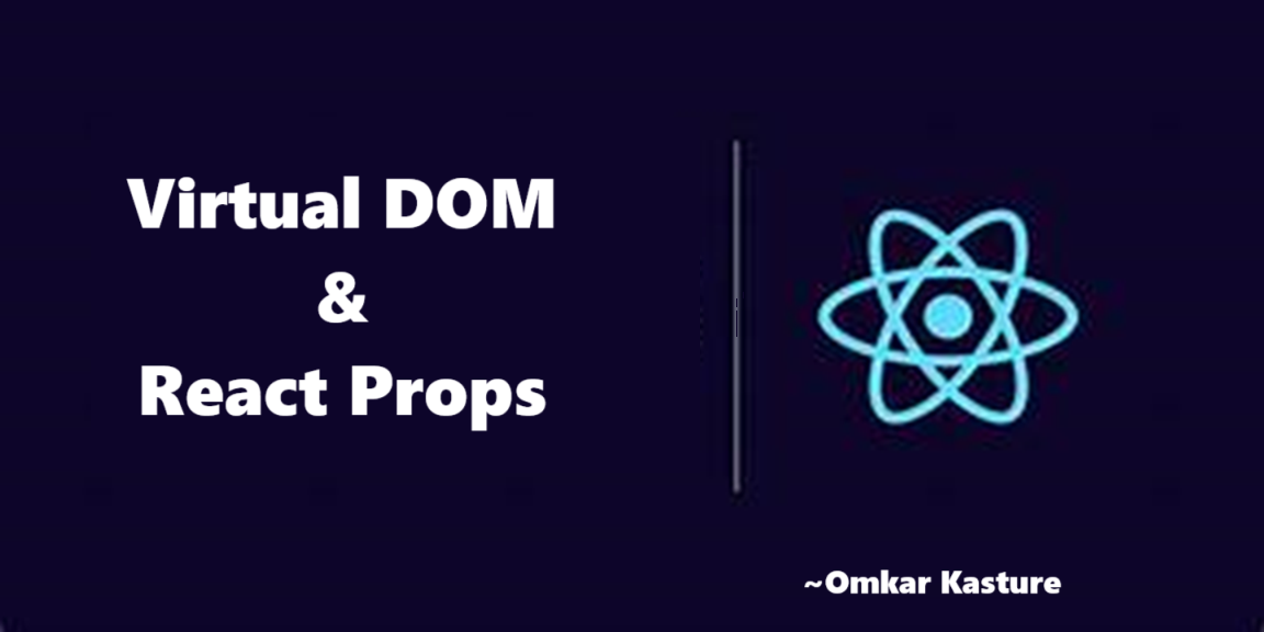 React Essentials:  Virtual DOM and Props