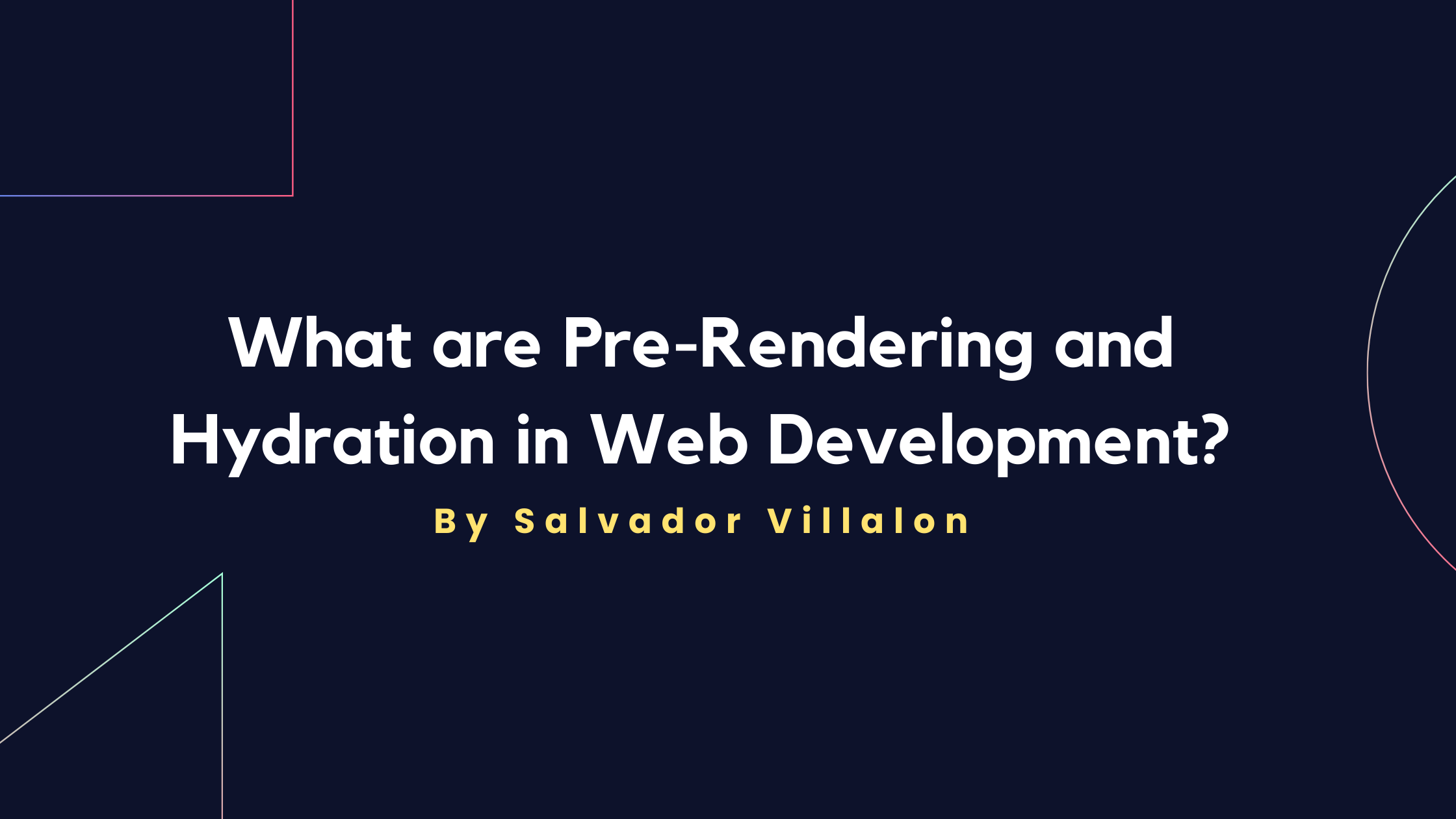 What are Pre-Rendering and Hydration in Web Development? A Deep Dive for Devs