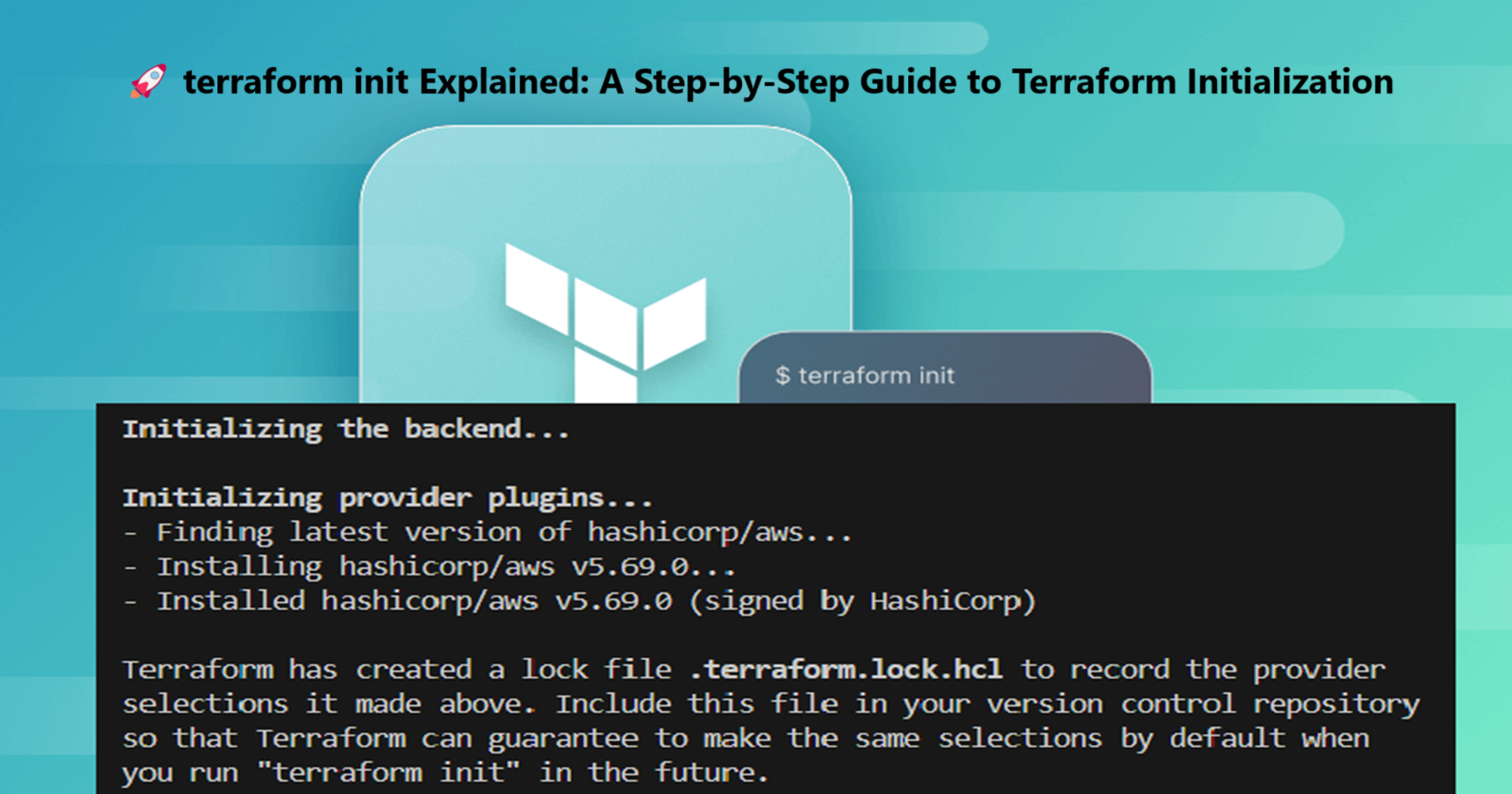 🚀 Demystifying terraform init: A Deep Dive into Terraform Initialization