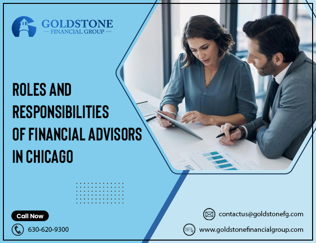 Roles And Responsibilities Of Financial Advisors In Chicago