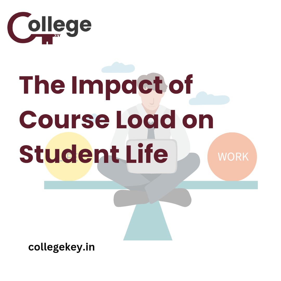 The Impact of Course Load on Student Life: Strategies for Choosing the Right Balance