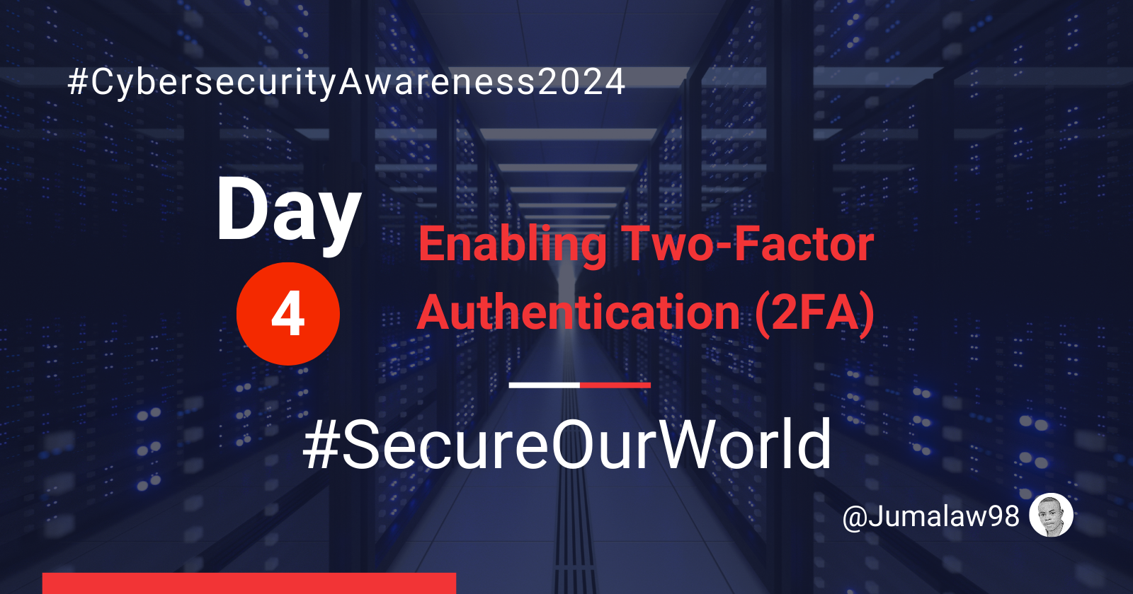 Day 4: Enabling Two-Factor Authentication (2FA)