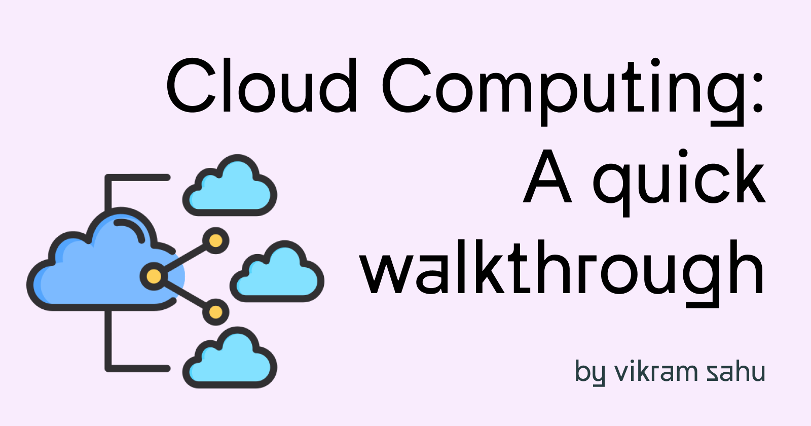 Cloud Computing: A Quick Refresher