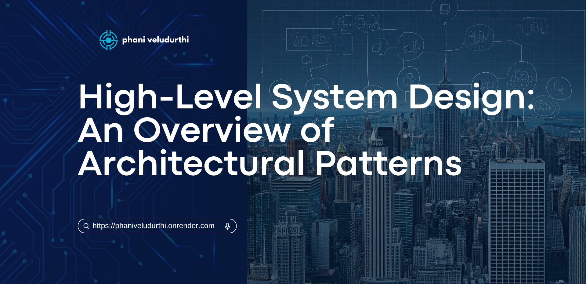 High-Level System Design: An Overview of Architectural Patterns