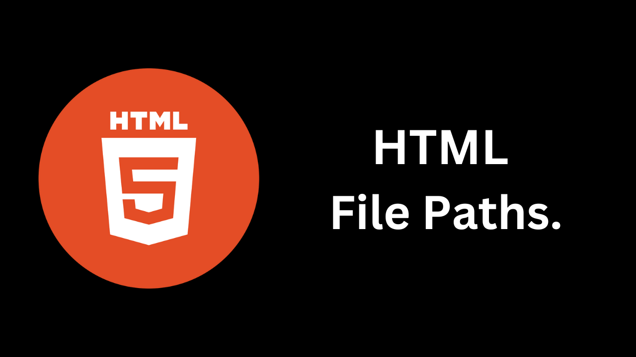 Understanding HTML File Paths