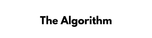 The Algorithm