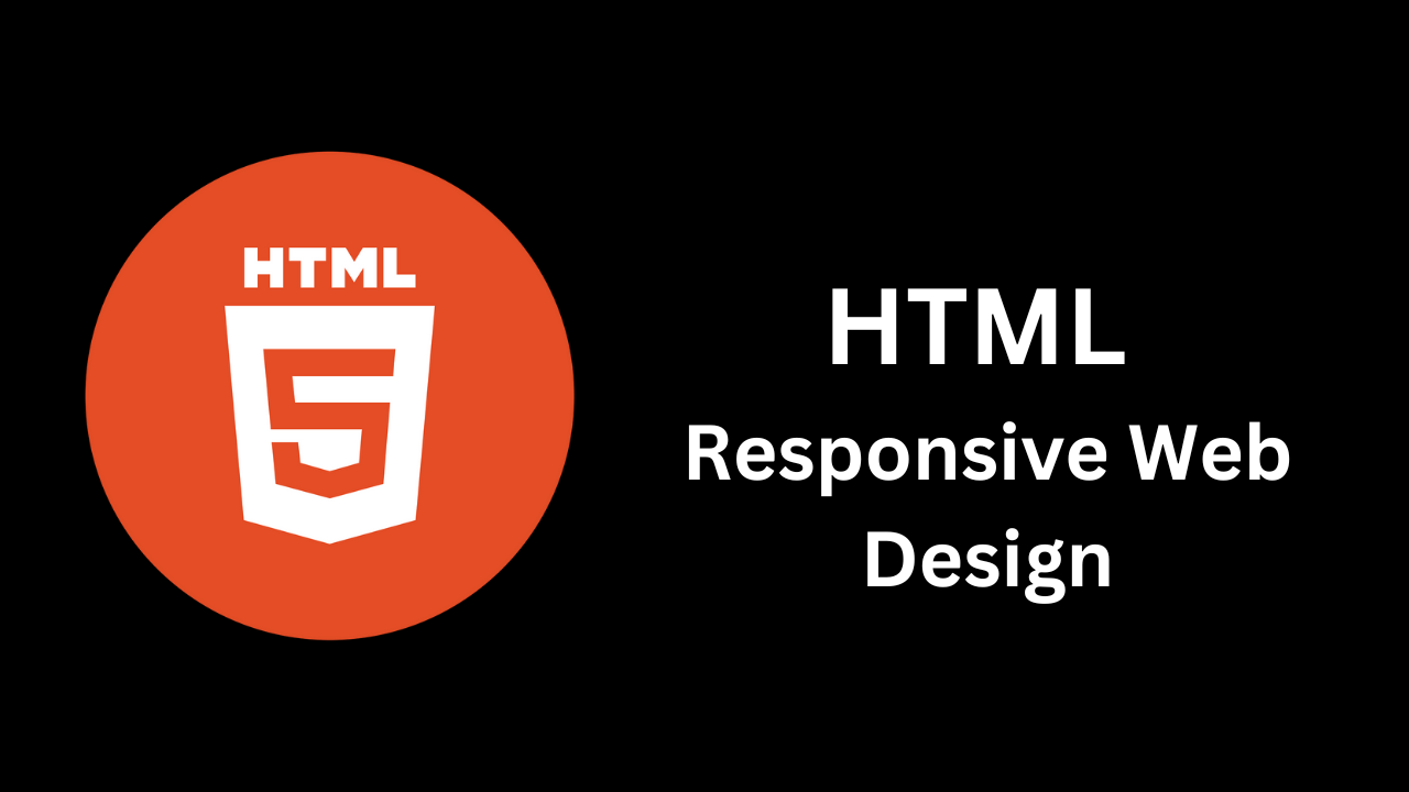 Mastering HTML for Responsive Web Design