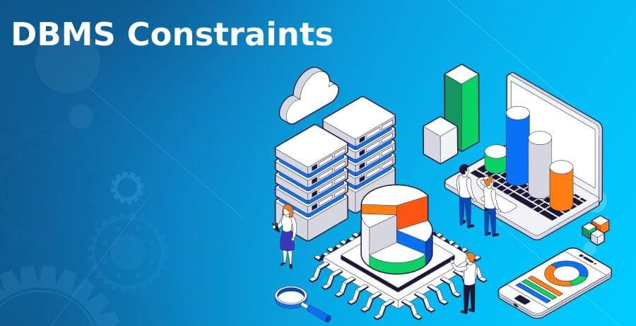 Understanding Constraints on Tables in DBMS: Ensuring Data Integrity and Accuracy