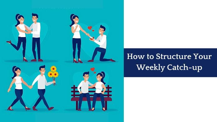 how to structurer your weekly catch up