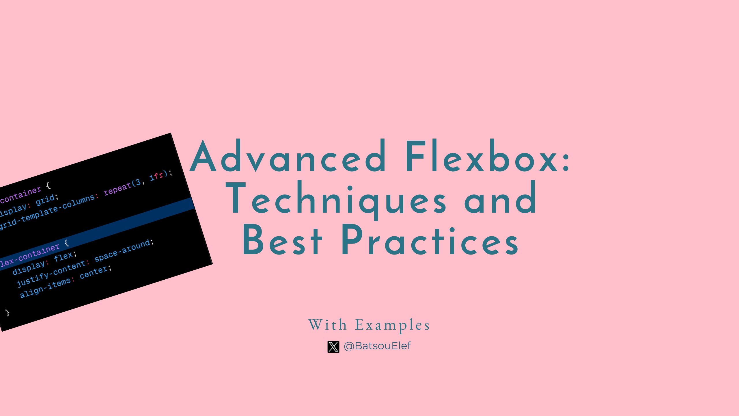 Mastering CSS Flexbox: Advanced Techniques, Real-World Applications, and Best Practices