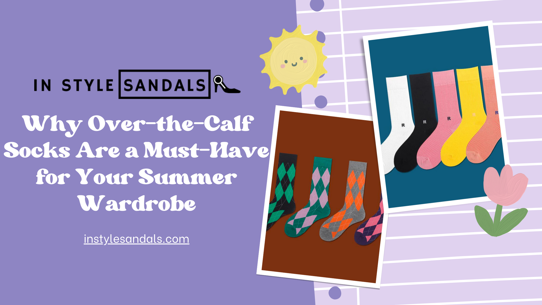 Why Over-the-Calf Socks Are a Must-Have for Your Summer Wardrobe