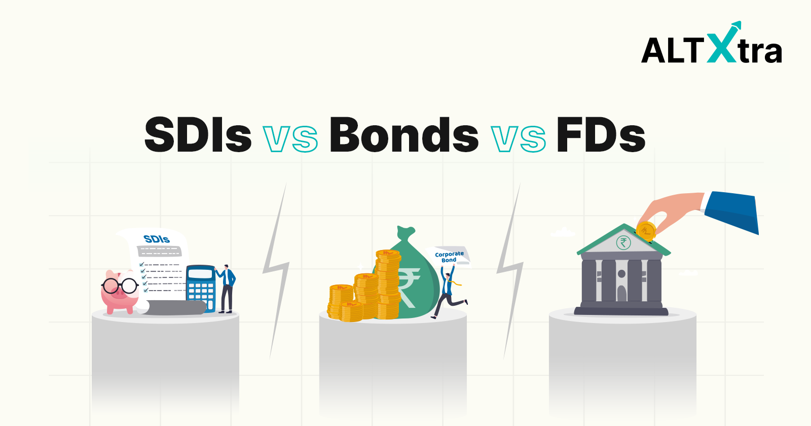 SDIs vs. Bonds vs. FDs