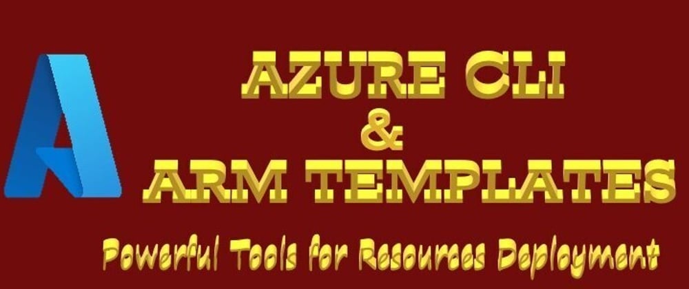 ARM Templates and Azure CLI: Powerful tool for Web Site Deployment