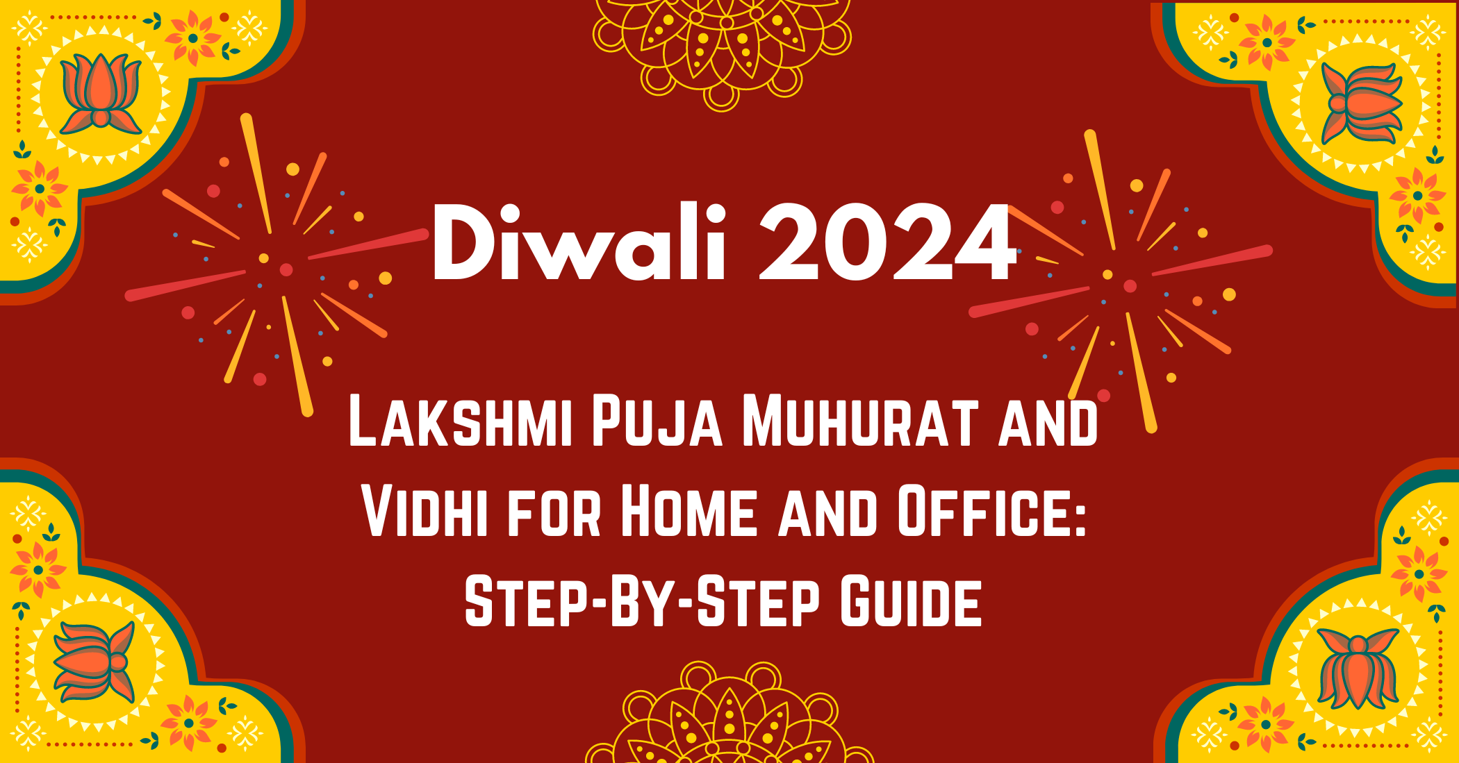 Diwali 2024: Complete Guide to Lakshmi Puja Muhurat and Rituals for Home and Office