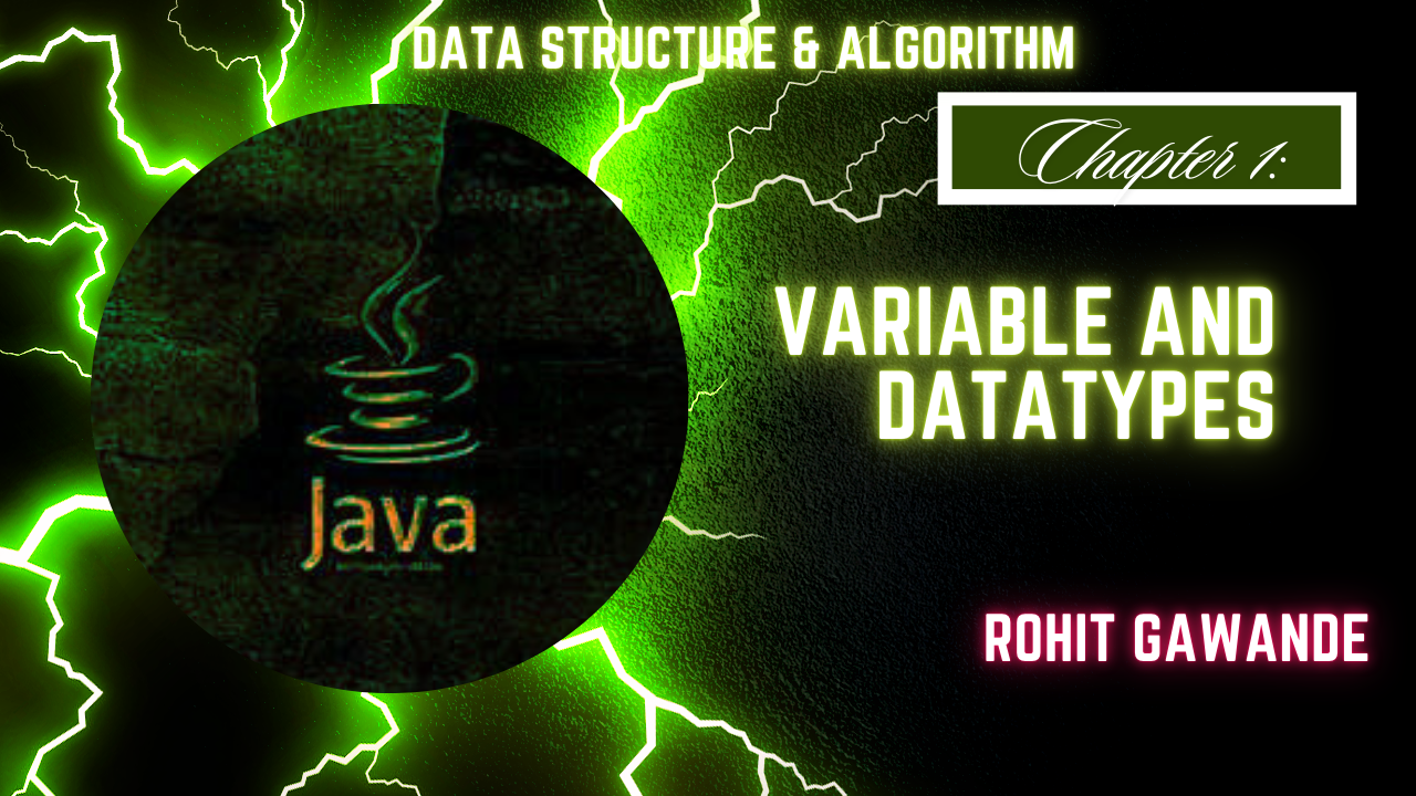 Chapter 1: Variables and Data Types in Java