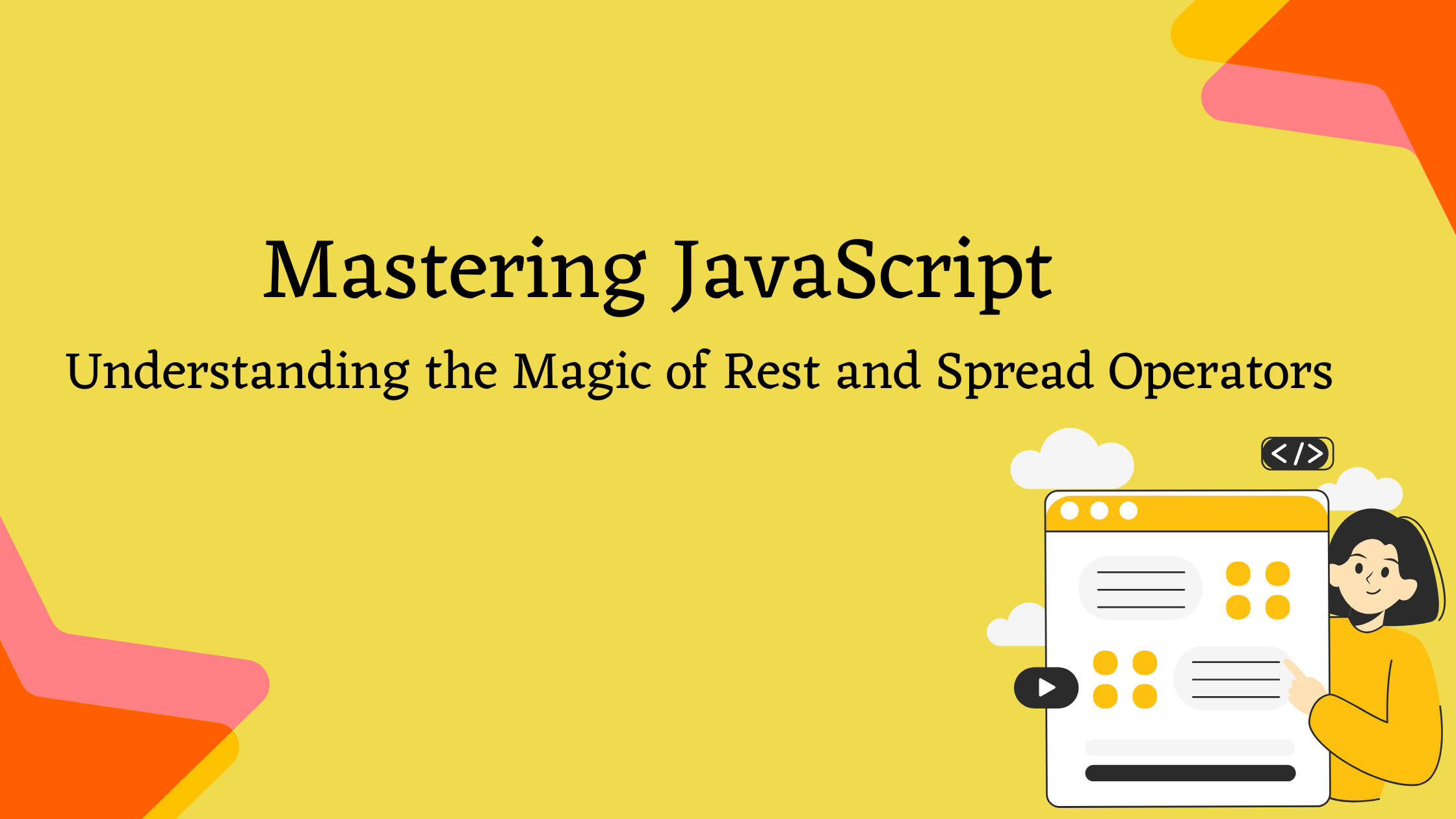 Mastering JavaScript's Rest and Spread Operators for Cleaner Code