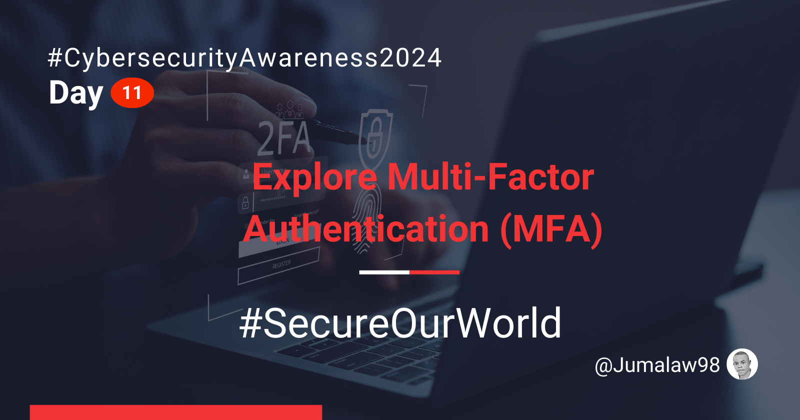 Day 11: Explore Multi-Factor Authentication (MFA)