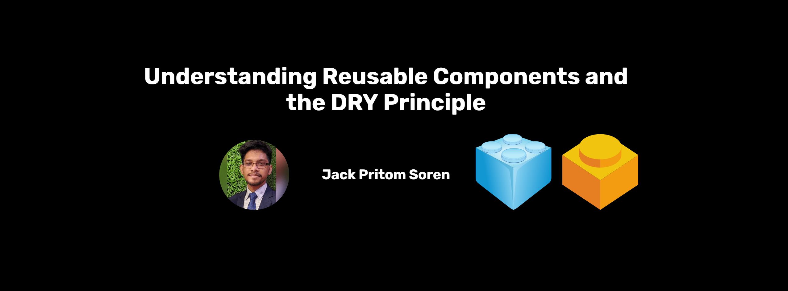 Understanding Reusable Components and the DRY Principle