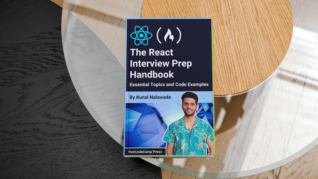 The React Interview Prep Handbook – Essential Topics and Code Examples