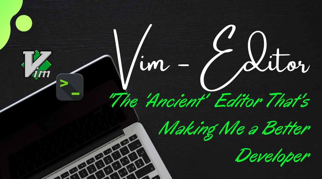 Master Vim: A Complete Guide from Beginner to Expert