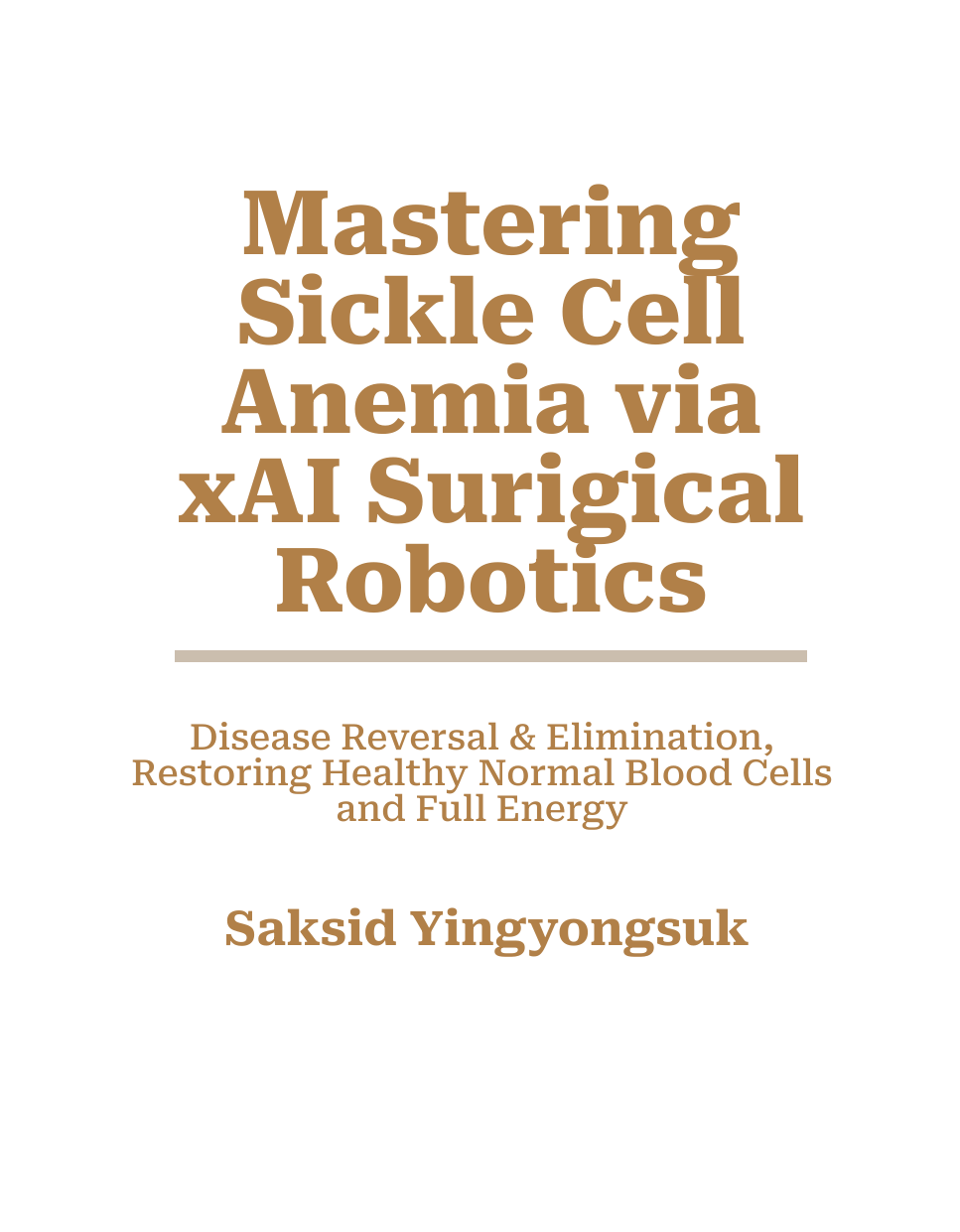 Mastering Sickle Cell Anemia via xAI Surigical Robotics