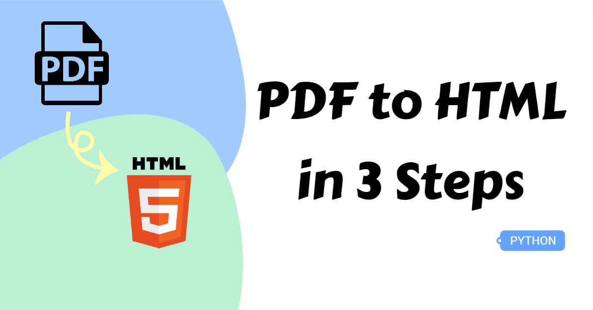 [Three Steps] Convert PDF to HTML in Python without Effort