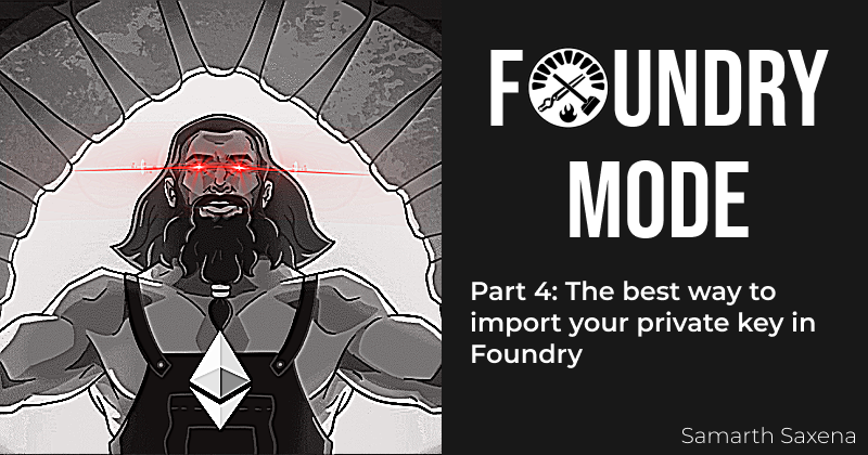 The best way to import your private key in Foundry